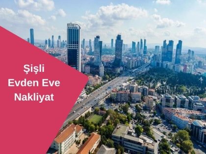 Şişli Evden Eve Nakliyat Hizmetleri | Soydem Nakliyat