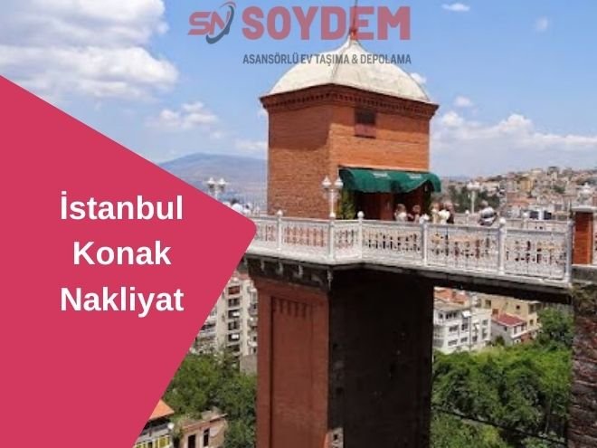 İstanbul Konak Şehirlerarası Nakliyat Uzmanları | Soydem