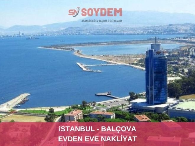 İstanbul Balçova Şehirlerarası Nakliyat | Soydem Nakliyat