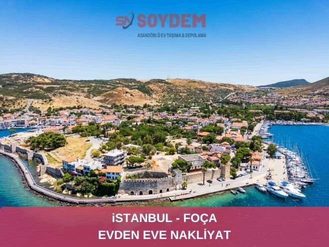 İstanbul Foça Şehirlerarası Nakliyat | Soydem Nakliyat