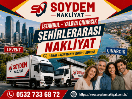 İstanbul Çınarcık Nakliyat | Yalova Nakliyat Hizmetinde Öncü Firma