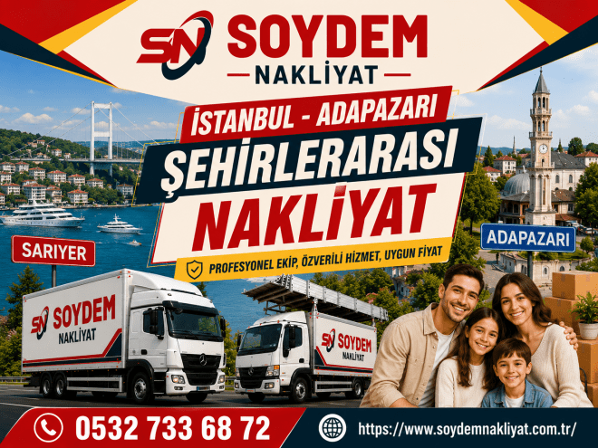 İstanbul Adapazarı Nakliyat | Sigortalı, Asansörlü ve Profesyonel Taşıma Hizmeti