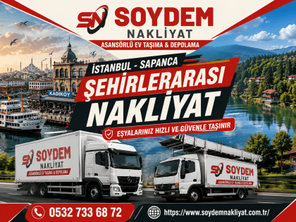 İstanbul Sapanca Nakliyat | Soydem | 0532 733 68 72