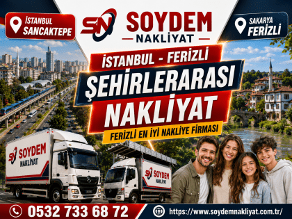 İstanbul Sakarya Ferizli Şehirlerarası Nakliyat | Güvenli ve Profesyonel Taşımacılık