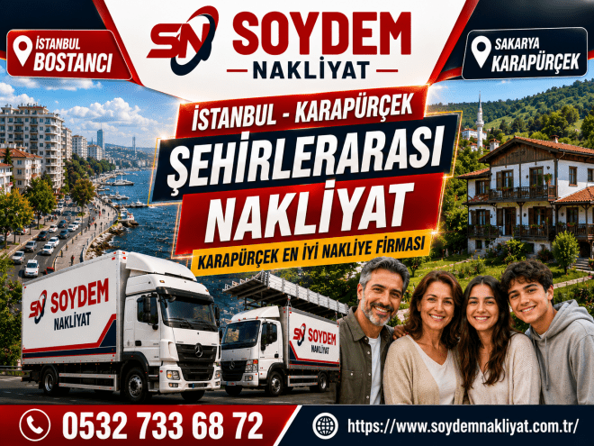 İstanbul Sakarya Karapürçek Şehirlerarası Nakliyat | Soydem Nakliyat