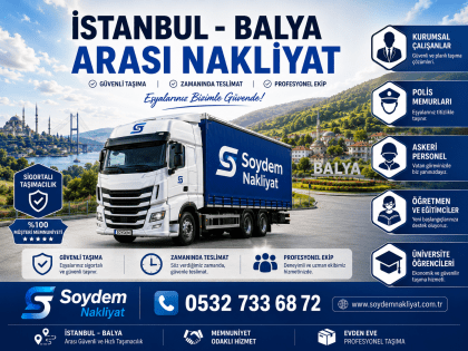 İstanbul Balya Nakliyat | Soydem Nakliyat ile Güvenle Taşının | 0532 733 68 72