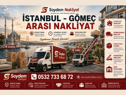 İstanbul Gömeç Nakliyat | Taşınmanın Tam Zamanı | 0532 733 68 72.