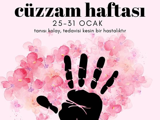 25-31 Ocak 2025 Dünya Cüzzam Haftası