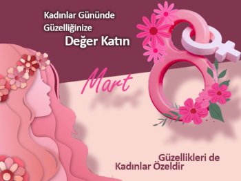 Kadınlar Gününe Özel Güzellik Kampanyası Ankara'da %20 İndirim Fırsatı