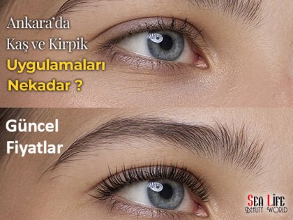 Ankara Kaş ve Kirpik Uygulama Fiyatları 2026 – Profesyonel Tasarım