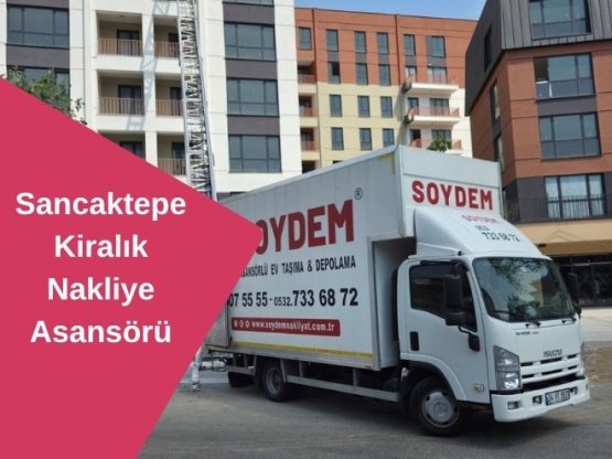 Sancaktepe Kiralık Asansör | Anahtar Teslim Güvenli Taşınma