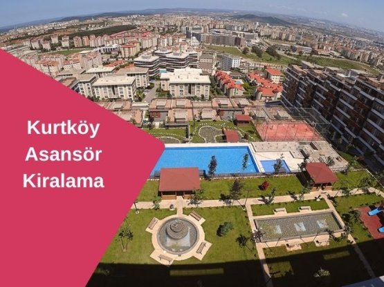 Pendik Kurtköy Kiralık Asansör - Asansörlü Nakliyat