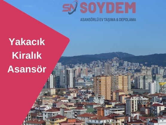 Kartal Yakacık Kiralık Asansör | Asansörlü Nakliyat Aracı Kirala Hızla Taşın
