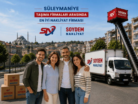 Süleymaniye Evden Eve Nakliyat Hizmeti | Soydem Nakliyat Güvencesi
