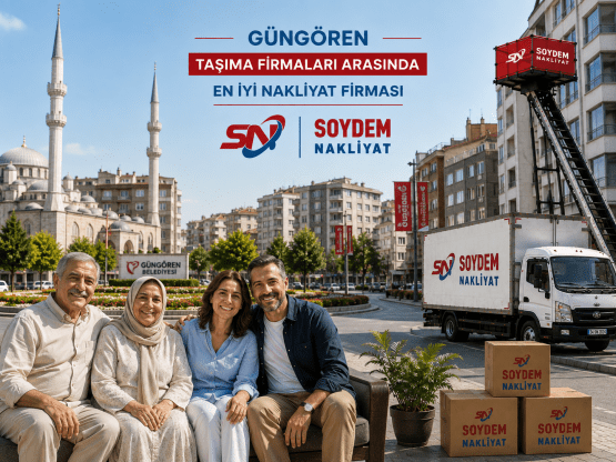Güngören Evden Eve Nakliyat Hizmeti - Soydem Nakliyat Güvencesi