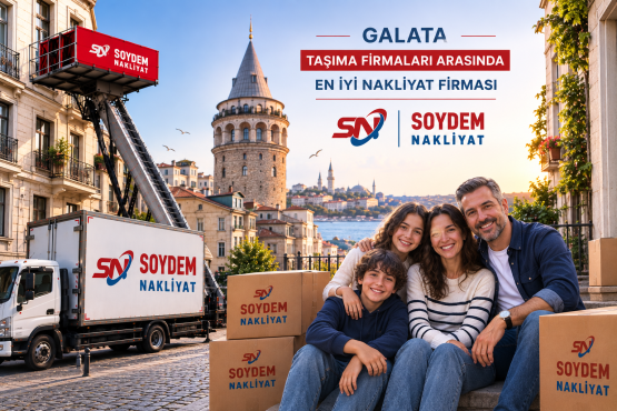 Galata Taşıma Firmaları ile Profesyonel Ev ve Ofis Nakliyat Hizmeti
