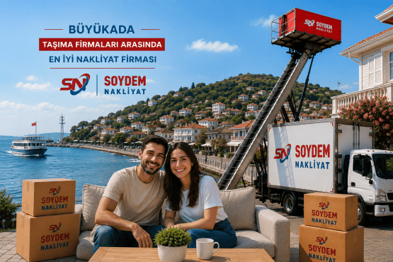 Büyükada Taşıma Firmaları ile Evden Eve Nakliyat Hizmeti