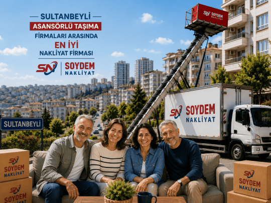Sultanbeyli Asansörlü Taşıma Firmaları | 0532 733 68 72