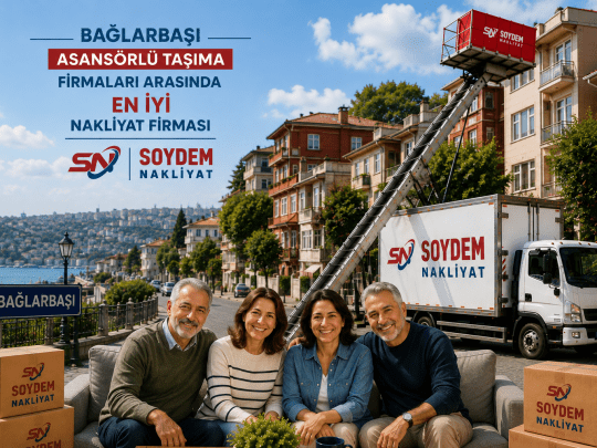 Bağlarbaşı Asansörlü Taşıma Firmaları | 0532 733 68 72