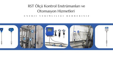 Enerji Tasarrufunda Çığır Açan Teknoloji RST'de