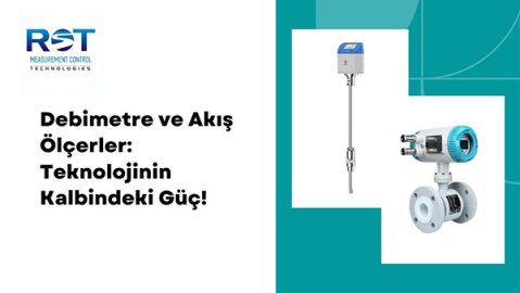 Teknolojinin Yükselişi: Akış Ölçerler ve Flowmetre
