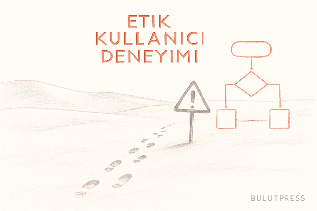 UX'te Etik İkilemler: İhmaller ve Sonuççu Yanlılık