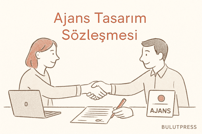 Ajans Tasarım Sözleşmesi: İmzalamadan Önce Bilinmesi Gerekenler