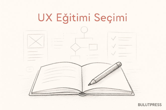 UX Kursu Seçimi: Sertifika, Ödev ve Portfolyo Dengesi