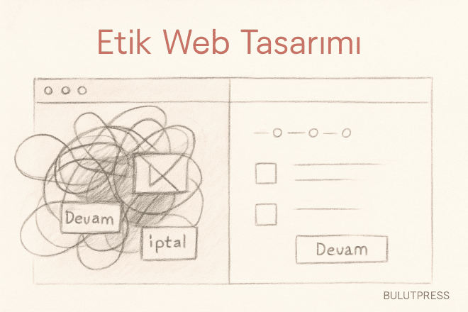 Dark Pattern Nedir, Kötü Tasarımdan Nasıl Ayrılır?