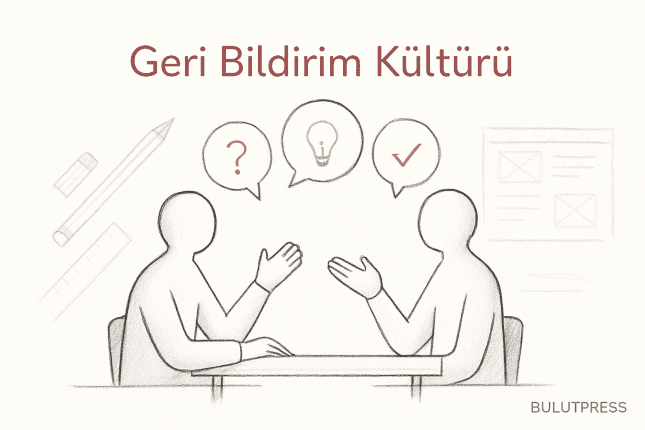 Tasarım Geri Bildirimini İşe Yarar Hale Getirmek