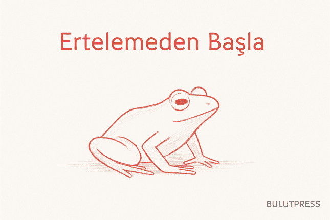 Eat That Frog: En Zor İşle Başlamak Ne Zaman İşe Yarar