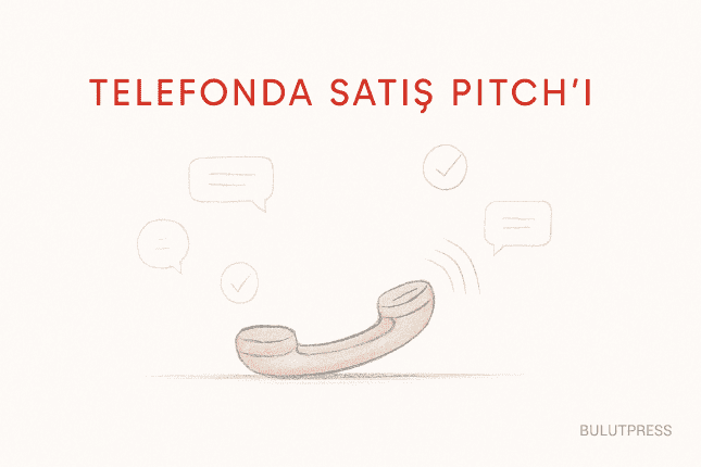 Telefonda Hizmet Satışında Randevu Alan Satış Pitch’i