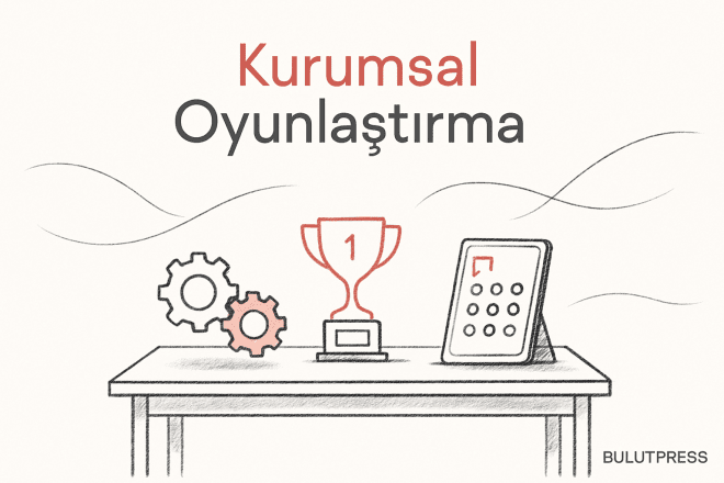İşyerinde Oyunlaştırma Tasarımı: Kültür Okuması ve Lider Tablosu Tuzağı