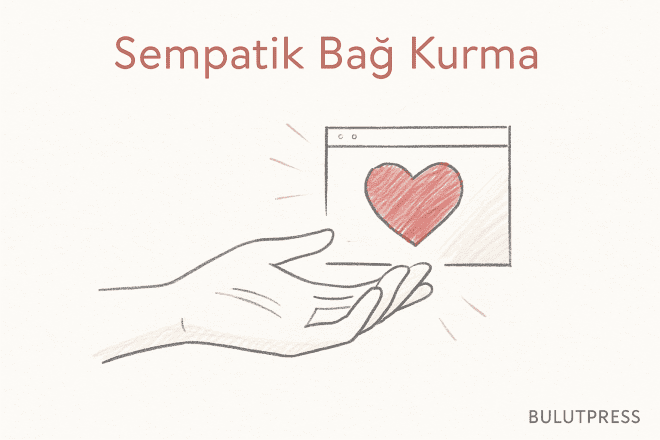 Gerçek Müşteri Hikâyeleriyle Kullanıcı Bağı Kurmak