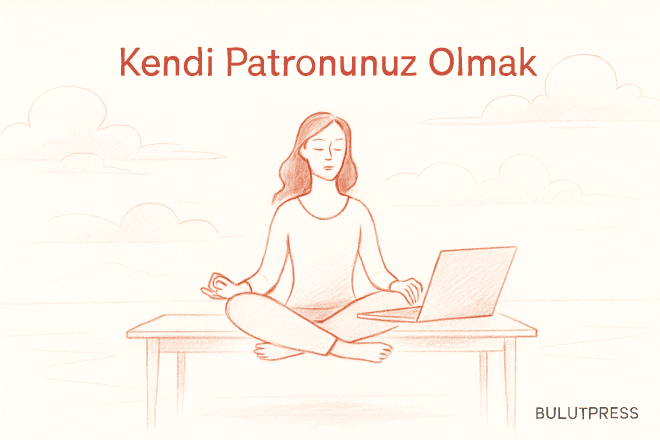 Freelancer Olmak: Özgürlük Vaadinin Arkasındaki Hesap