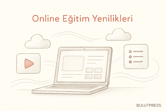 Online Eğitim Platformlarında Deneyimi Asıl Belirleyen Katmanlar
