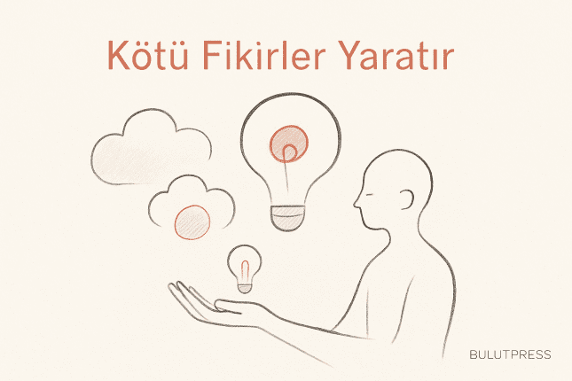 Kötü Fikirler Yaratıcı Düşüncede Ne İşe Yarar