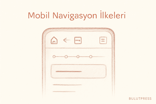 Mobil Uygulamalarda Navigasyon Tasarımı: Modeller ve Derinlik Takası