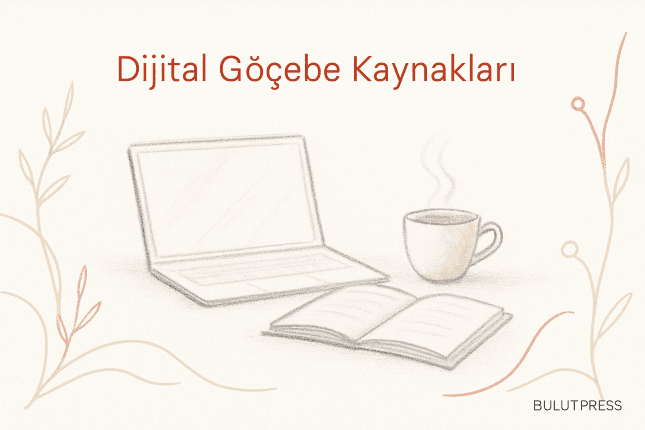 Dijital Göçebe ve Start-up Kaynakları: Hangisi Gerçekten İşe Yarar