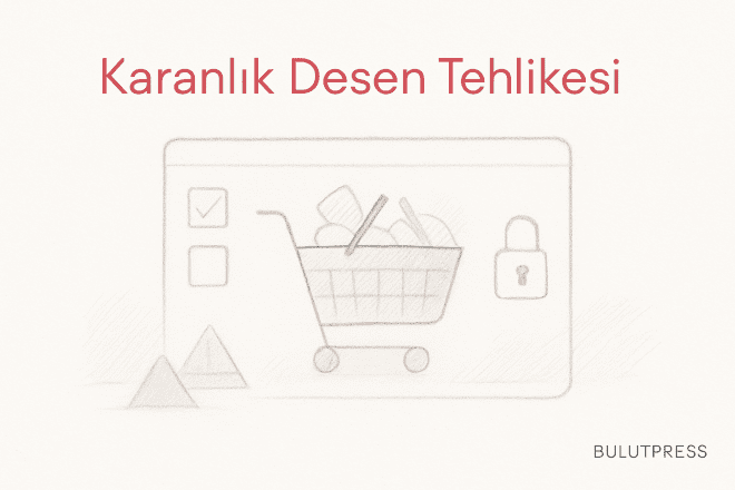 Karanlık Desenler, Sepet Tasarımı ve Ek Ödeme Onayı