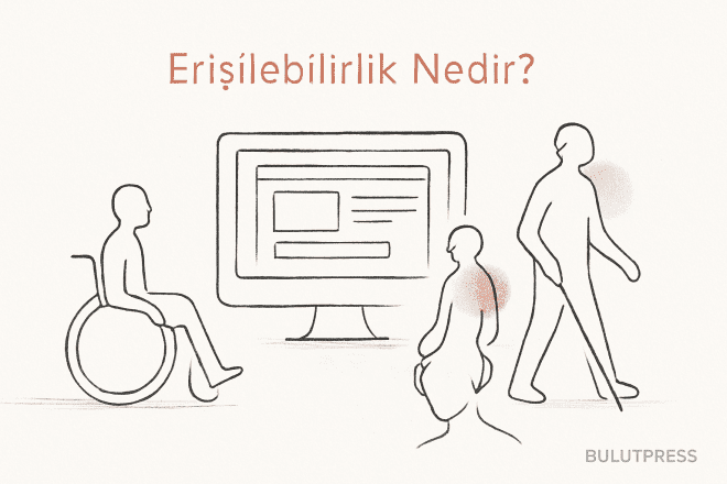 Web Erişilebilirliğinde Ölçülebilir Dört Karar