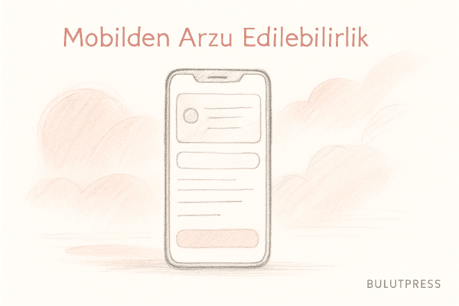 Mobil UX'te Arzu Edilebilirlik, Hız ve Kişiselleştirme Dengesi