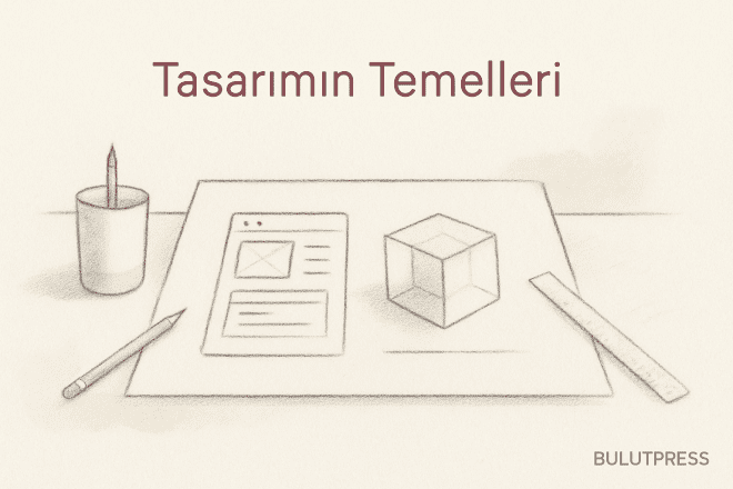 Tasarım: Kısıt, Karar ve Kullanıcı Hatası