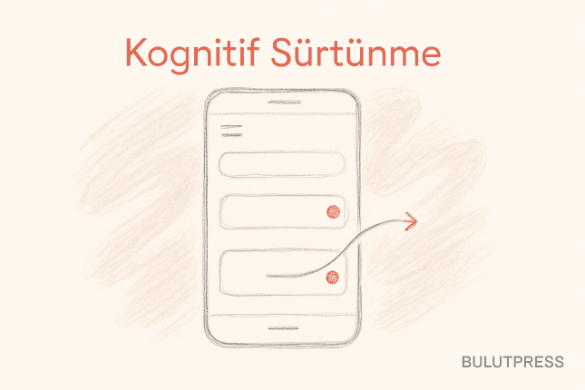Mobilde Kognitif Sürtünme: Nereden Gelir, Nasıl Ölçülür