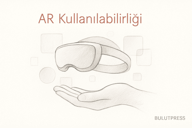 AR Arayüzlerinde Kullanılabilirlik Heuristikleri ve Düşen Onuncu Madde
