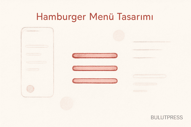 Hamburger Menü Kullanımı, Maliyeti ve Navigasyon Alternatifleri
