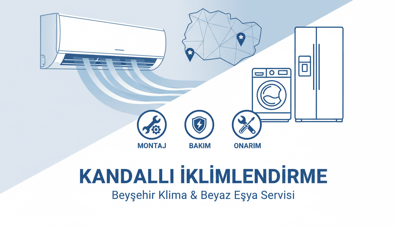 Kandalli İkli̇mlendi̇rme | Beyşehir, Konya Klima & Beyaz Eşya Se