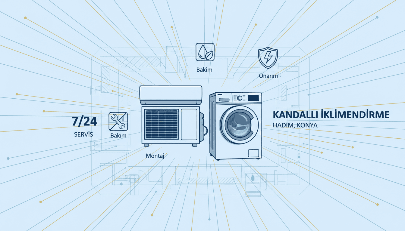 Kandalli İkli̇mlendi̇rme | Hadim, Konya Klima & Beyaz Eşya Servi