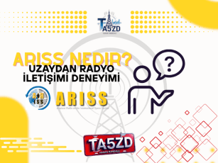 ARISS Nedir? Uzaydan Radyo İletişimi Deneyimi