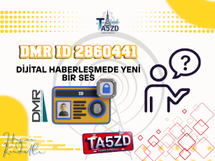 DMR ID 2860441: Dijital Haberleşmede Yeni Bir Ses